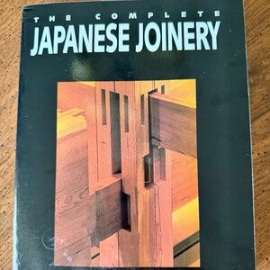 The Complete Japanese Joinery by Sato, Hideo; Nakahara, Yasua ~ Paperback RARE